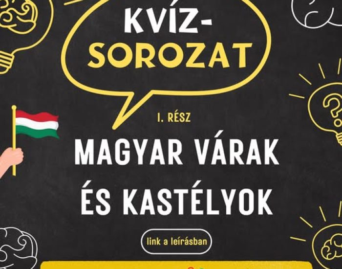 Kvízsorozat: 1. rész – magyar várak és kastélyok